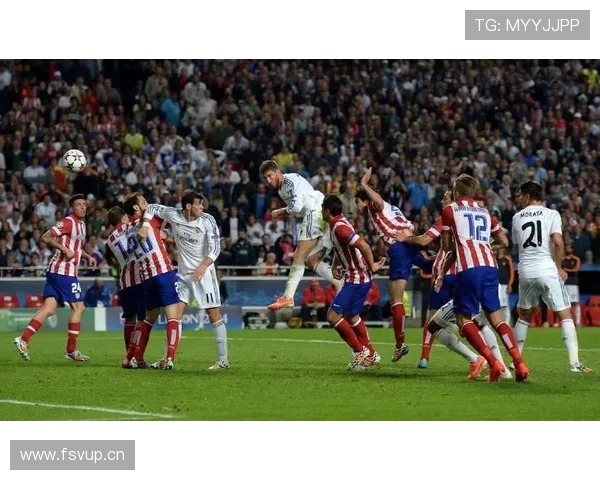 带刀中卫代表人物：拉莫斯的进球能力解析